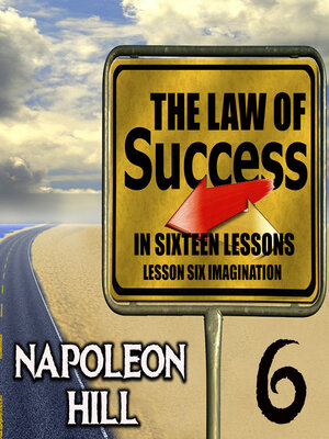 cover image of The Law of Success in Sixteen Lessons